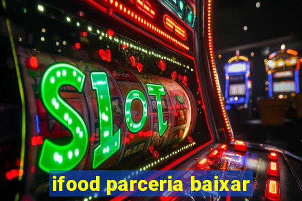 ifood parceria baixar